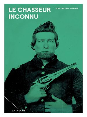 cover image of Le chasseur inconnu
